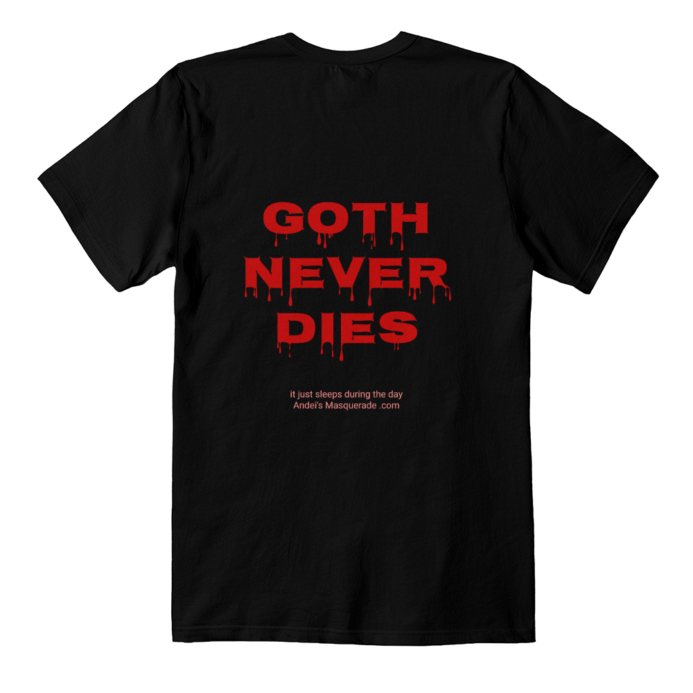 T-Shirt - Goth Never Dies - Unisex T-shirt
