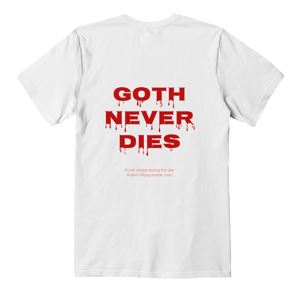 T-Shirt - Goth Never Dies - Unisex T-shirt