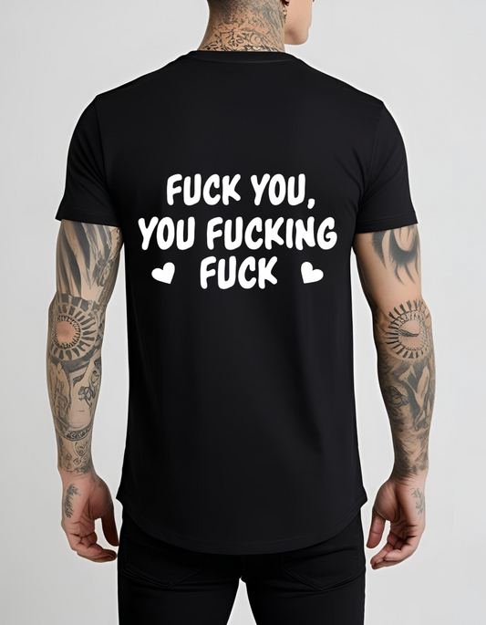 Fuck You, T-Shirt